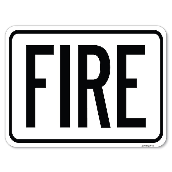 Fire Heavy-Gauge Aluminum Rust Proof Parking Sign, 18" x 24", A-1824-23966
